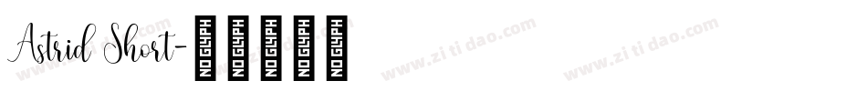 Astrid Short字体转换